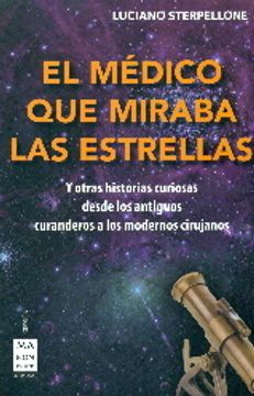 portada El Medico Que Miraba Las Estrellas (in Spanish)