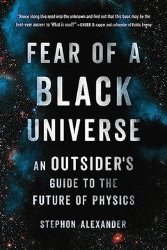 portada Fear of a Black Universe: An Outsider's Guide to the Future of Physics 
