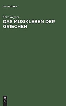 portada Das Musikleben der Griechen (Wolfgang Laade Music of man Archive) (en Alemán)