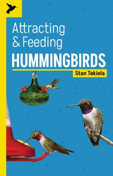 portada Attracting & Feeding Hummingbirds (Backyard Bird Feeding Guides)