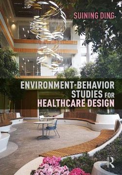 portada Environment-Behavior Studies for Healthcare Design (en Inglés)