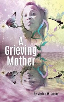 portada A Grieving Mother (en Inglés)