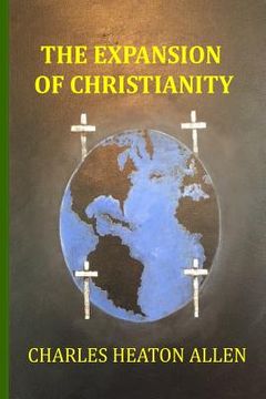 portada The Expansion of Christianity (en Inglés)