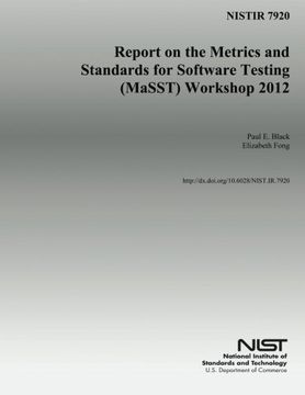 portada NISTIR 7920: Report on the Metrics and Standards for Software Testing (MaSST) Workshop 2012