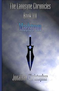 portada the langsyne chronicles book vii maelstrom (en Inglés)