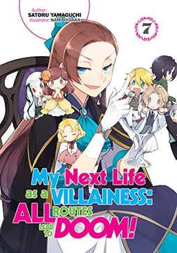 portada My Next Life as a Villainess: All Routes Lead to Doom! Volume 7 (my Next Life as a Villainess: All Routes Lead to Doom! (Light Novel), 7) (in English)