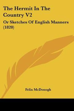 portada the hermit in the country v2: or sketches of english manners (1820) (en Inglés)