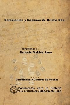 portada Ceremonias y Caminos de Orisha Oko