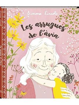 portada Les Arrugues de L'àvia (in Catalá)
