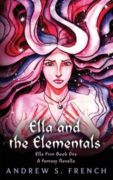 portada Ella and the Elementals (en Inglés)