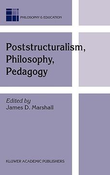 portada poststructuralism, philosophy, pedagogy (en Inglés)