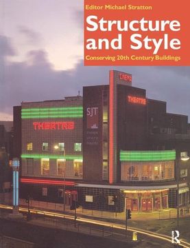 portada Structure and Style: Conserving Twentieth-Century Buildings (en Inglés)