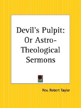 portada devil's pulpit: or astro-theological sermons (en Inglés)