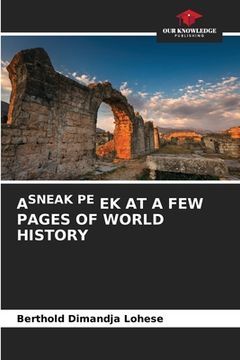 portada Asneak Pe Ek at a Few Pages of World History (in English)