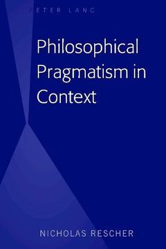 portada Philosophical Pragmatism in Context (in English)