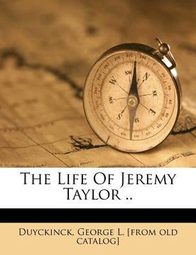portada the life of jeremy taylor .. (en Inglés)