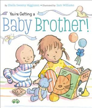 portada you`re getting a baby brother! (in English)