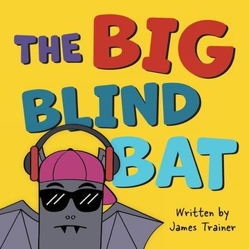 portada The Big Blind Bat (en Inglés)