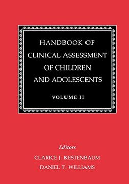 portada Handbook of Clinical Assessment of Children and Adolescents (Vol. 2) [Hardcover] [May 01, 1988] Kestenbaum, Clarice and Williams, Daniel t. 