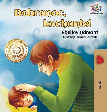 portada Dobranoc, kochanie!: Goodnight, My Love! - Polish edition (en Polaco)