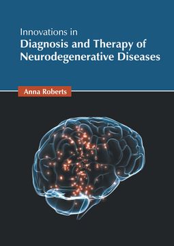 portada Innovations in Diagnosis and Therapy of Neurodegenerative Diseases 