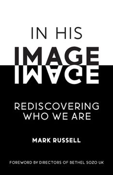 portada In His Image: Rediscovering Who We Are