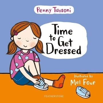 portada Time to get Dressed: Getting Dressed Explained in Pictures That you can Share (en Inglés)