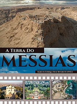portada A Terra do Messias: Uma Terra que Mana Leite e Mel: 1 (en Portugués)