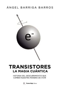 portada Transistores: La Magia Cuántica