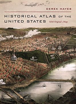 portada Historical Atlas of the United States: With Original Maps (en Inglés)