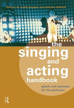portada The Singing and Acting Handbook: Games and Exercises for the Performer