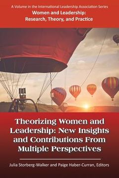 portada Theorizing Women and Leadership: New Insights and Contributions from Multiple Perspectives (in English)