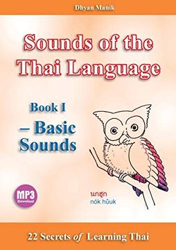 portada Sounds of the Thai Language Book i - Basic Sounds: 22 Secrets of Learning Thai (en Inglés)