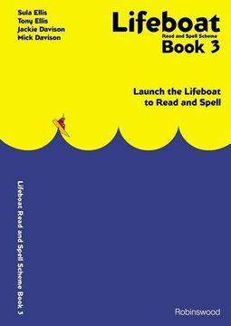 portada Lifeboat Read and Spell Scheme: Book 3: Launch the Lifeboat to Read and Spell: Bk.3