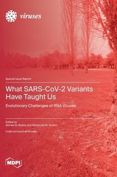 portada What SARS-CoV-2 Variants Have Taught Us: Evolutionary Challenges of RNA Viruses (en Inglés)