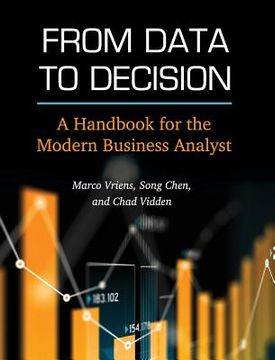 portada From Data to Decision: A Handbook for the Modern Business Analyst