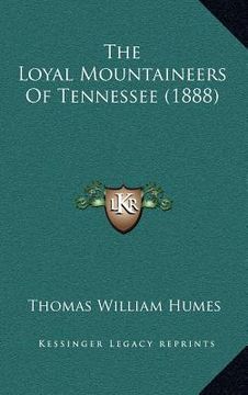 portada the loyal mountaineers of tennessee (1888) (in English)