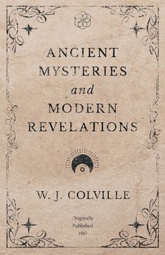portada Ancient Mysteries and Modern Revelations (en Inglés)