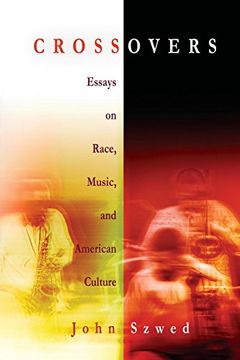 portada Crossovers: Essays on Race, Music, and American Culture (en Inglés)