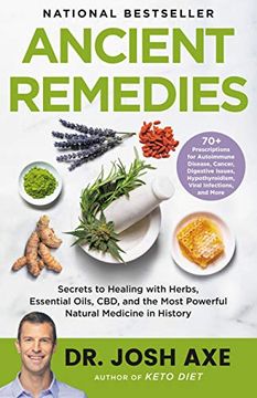 portada Ancient Remedies: Secrets to Healing With Herbs, Essential Oils, Cbd, and the Most Powerful Natural Medicine in History (in English)