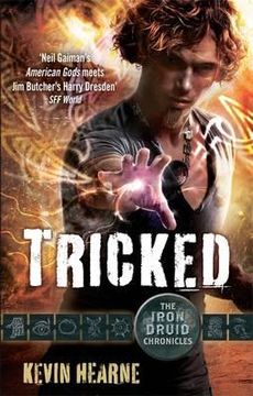 portada tricked. kevin hearne (in English)