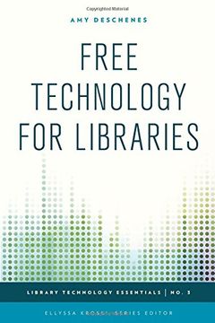 portada Free Technology for Libraries (Library Technology Essentials)