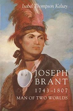 portada Joseph Brant, 1743-1807, man of two Worlds (in English)