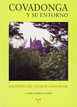portada Covadonga y su entorno (Asturias Libro a Libro (1ª época)) (in Spanish)