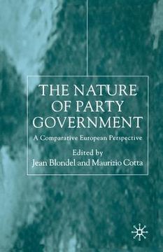 portada The Nature of Party Government: A Comparative European Perspective (in English)