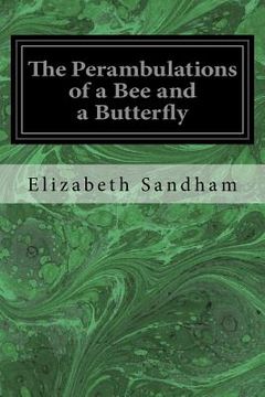 portada The Perambulations of a Bee and a Butterfly (en Inglés)