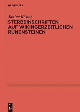 portada Sterbeinschriften auf Wikingerzeitlichen Runensteinen (Reallexikon der Germanischen Altertumskunde - erg Nzungsb nd) (in German)