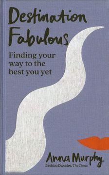 portada Destination Fabulous: Finding Your way to the Best you yet (en Inglés)