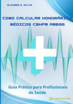 portada Como Calcular Honorarios Medicos Cbhpm e amb 90 (en Portugués)