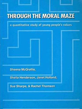 portada Through the Moral Maze: A Quantitative Study of Young People's Values (en Inglés)